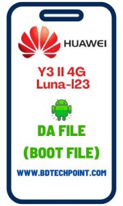 Huawei Y3 II 4G Luna-l23 DA File